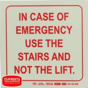 Photoluminescent 190MM Safety Sign - E15-In Case Of Emergency Use The Stairs AND Not The Lift